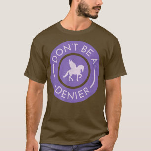 Camiseta Não Seja Um Pegasus Denier Cute Engraçado Fantasia