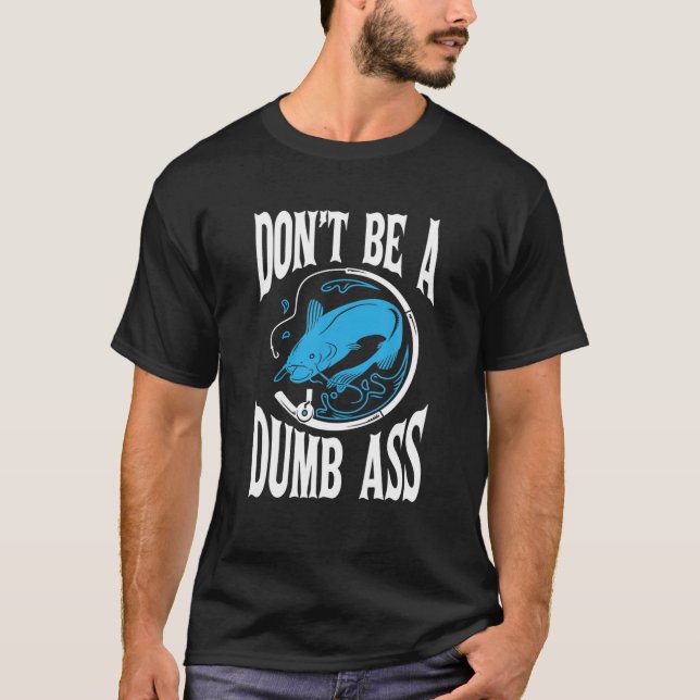 Camiseta Não seja um pescador burro (Frente)