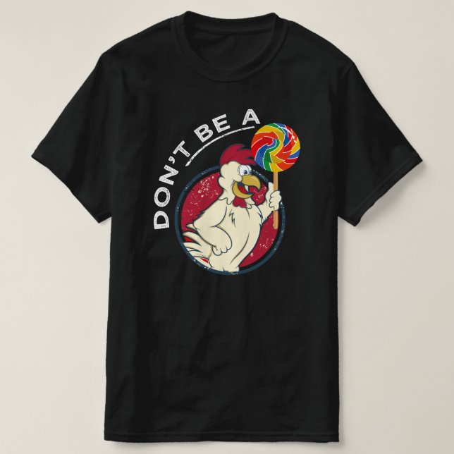 Camiseta não seja um pirulito idiota (Frente do Design)