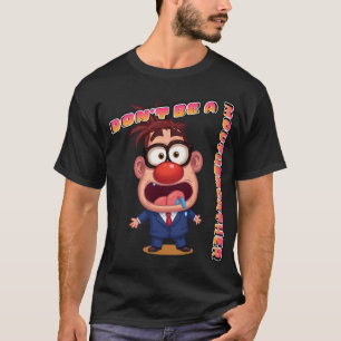Camiseta Não Seja Um Respirador Bucal