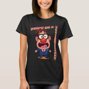 Camiseta Não Seja Um Respirador Bucal