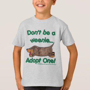 Camiseta Não seja um Weenie!