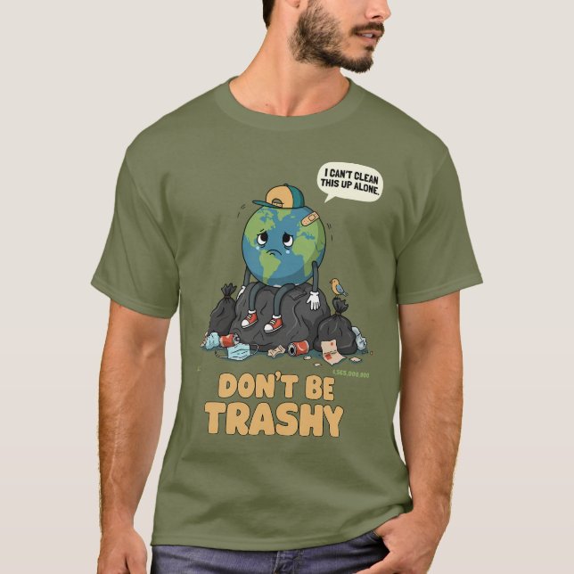 Camiseta Não seja uma consciência ambiental do Dia da Terra (Frente)