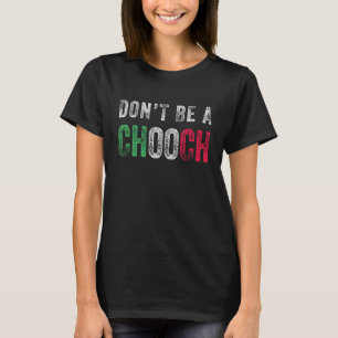 Camiseta Não seja uma gíria italiana engraçada dizendo humo