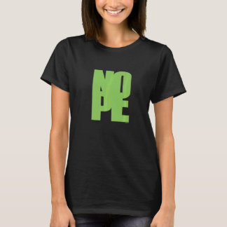 Camiseta Não Seja uma Pessoa que Diz Sim, Apenas Diga Não à