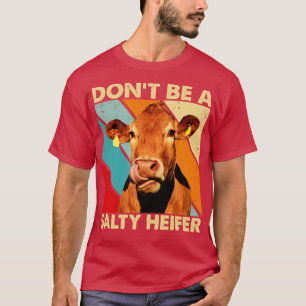 Camiseta Não Seja uma vaca salgada amante da fazenda de col