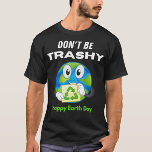 Camiseta Não sejam Reciclagens Engraçados e Engraçados