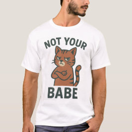 Camiseta Não Seu Bebê - Atitude De Gato Engraçado