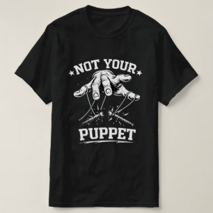 Camiseta Não Seu Fantoche - Mão Cortando Cordas de Rebelião