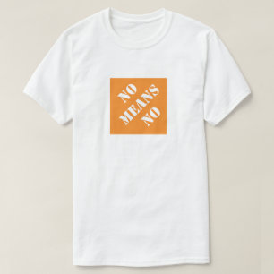 Camiseta Não Significa Nenhum Presente Humoroso De Dia de