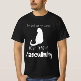 Camiseta não sinto muito pela sua frágil masculinidade