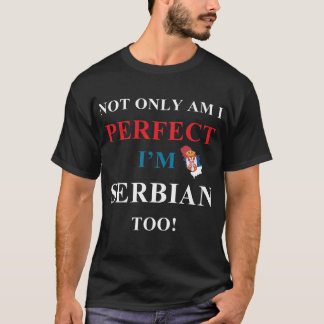 Camiseta Não somente perfeito, sérvio