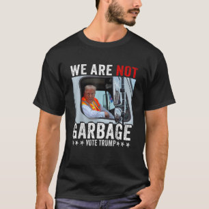 Camiseta Não Somos Lixo Vote Trump 2024 Apoiador de Trump