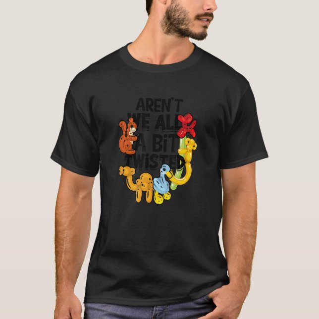Camiseta Não somos todos um pouco tortos para o anúncio de  (Frente)