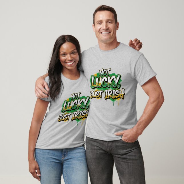 Camiseta Não Sorte, apenas Rua irlandesa. Dia de Patrick (Unissex)