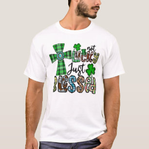 Camiseta Não Sortuda Apenas Abençoada, Cristã Dia de Sã