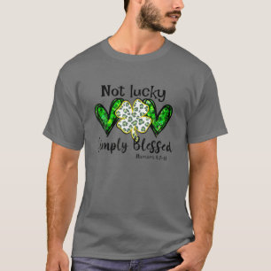 Camiseta Não Sortuda, Simples Rua Abençoada.Patricks Dia