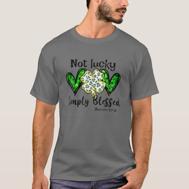 Camiseta Não Sortuda, Simples Rua Abençoada.Patricks Dia Fa (Frente)