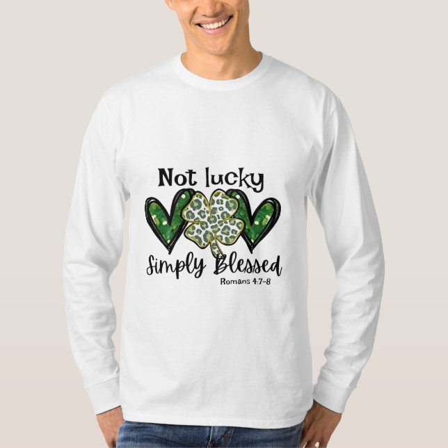 Camiseta Não Sortudo, Simplesmente Abençoada Rua De Charme  (Frente)