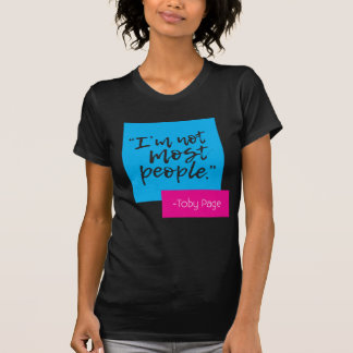 Camiseta "Não sou a maioria das pessoas."T-shirt feminina