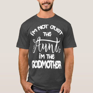 Camiseta Não Sou Apenas A Tia, Sou A Tia Da Madrinha.