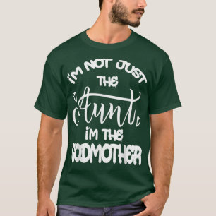 Camiseta Não Sou Apenas A Tia, Sou A Tia Da Madrinha.