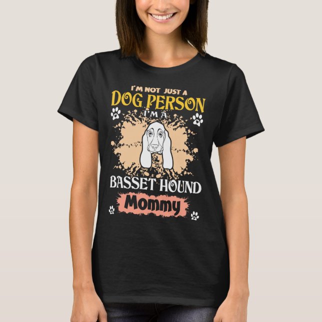 Camiseta Não Sou Apenas Uma Mamãe De Cachorro. (Frente)