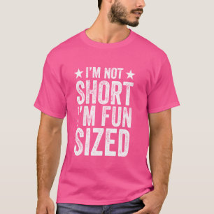Camiseta Não Sou Baixa, Sou Divertida e de Tamanho Pequeno