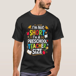 Camiseta Não Sou Baixo Sou Professor De Pré-Escola Tamanho