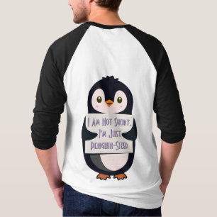 Camiseta Não Sou Baixo, Sou Só do Tamanho de um Pinguim