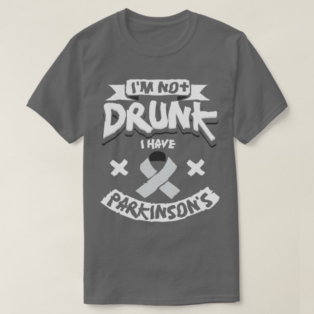 Camiseta Não Sou Bebado De Ter Parkinsons (Frente do Design)