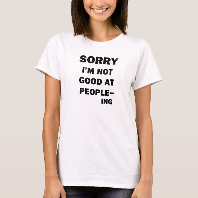 Camiseta Não sou bom com as pessoas - Ing (Frente)