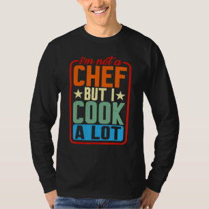 Camiseta Não sou chef, mas cozinho muito