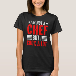 Camiseta Não sou chef, mas cozinho muito