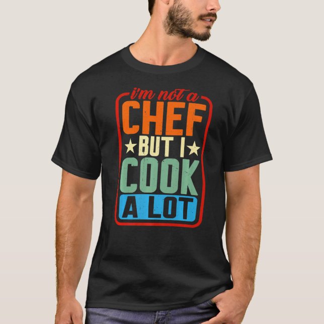 Camiseta Não sou chef, mas cozinho muito (Frente)