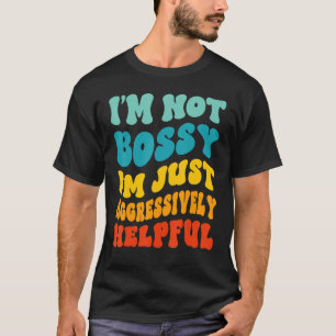 Camiseta Não sou chefe, sou agressivamente útil mãe Pai Gro