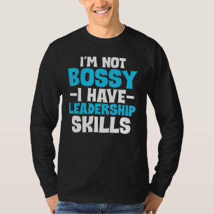 Camiseta Não sou chefe. Tenho habilidades de liderança chef