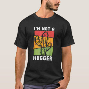 Camiseta Não Sou De Abraços Cactus Suculentas Jardineiro Ja