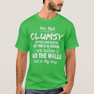 Camiseta Não Sou Desajeitado Frases Engraçadas Sarcástico r