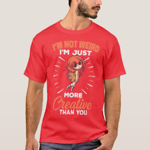 Camiseta Não Sou Estranho Sou Mais Criativo Do Que Você