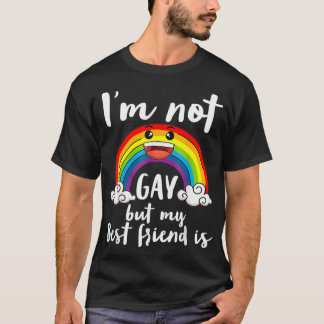 Camiseta Não sou Gay, mas meu melhor amigo é LGBT Mês Accep