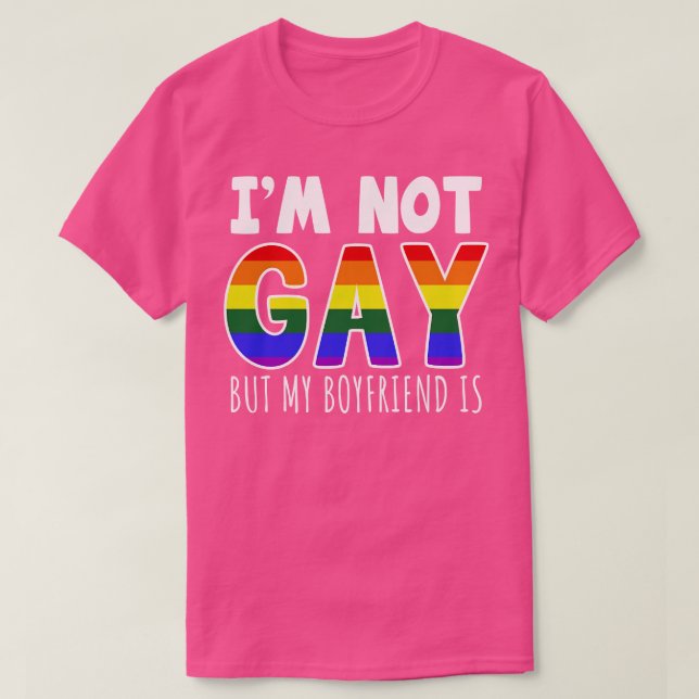 Camiseta Não Sou Gay, Mas Minha Namorado É (Frente do Design)