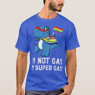 Camiseta Não sou Gay, sou o Orgulho LGBT do Dinossauro Supe