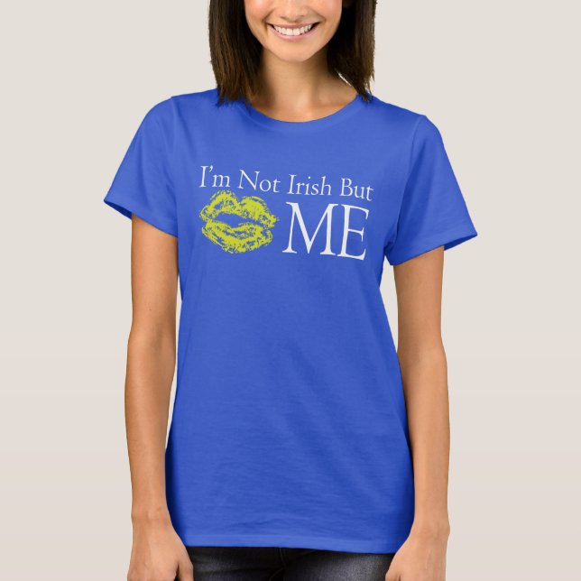 Camiseta Não sou irlandês, mas.... (Frente)