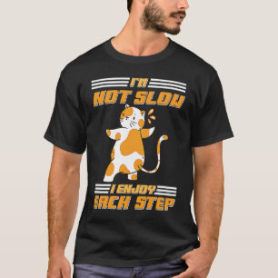 Camiseta Não Sou Lento Eu Aproveito Cada Passo Gato Gordo