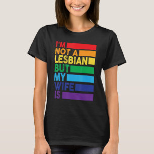 Camiseta Não sou lésbica, mas minha esposa é Lgbt Rainbow