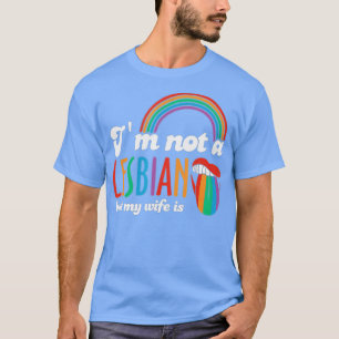 Camiseta Não Sou Lésbica, Mas Minha Esposa É LGBTFunny Lésb