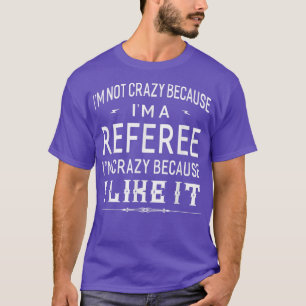 Camiseta Não sou louca porque sou uma dama muito engraçado.