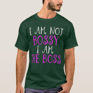 Camiseta Não sou mandona, eu sou o chefe Humor de trabalho