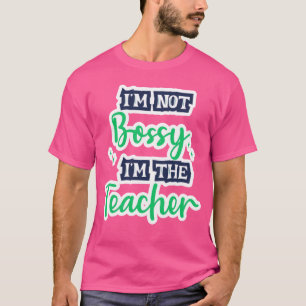 Camiseta Não sou mandona sou professora Diversão de Volta à